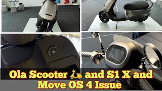 Ola Scooter and S1 X and Move OS 4 Issues