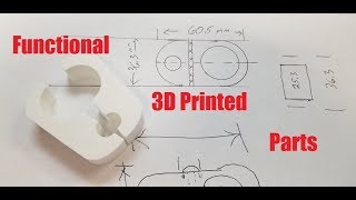 From idea to functional part, using 3d printing!