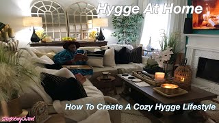 HYGGE AT HOME | HOW TO CREATE A COZY HYGGE LIFESTYLE