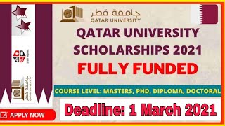 Qatar University Schlorship 2021 for international students || MS & PHD