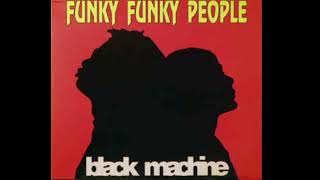 Black Machine -funky funky people 1992 Baggsy star