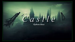 Castle【Edit】| Slytherin House