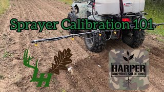 Sprayer Calibration 101