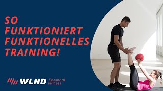 So funktioniert Funktionelles Training!