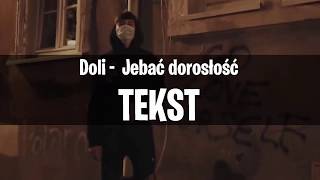 doli - jebać dorosłość | TEKST