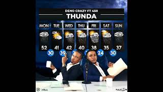 Deno Crazy × 450 Music - Thunda (Clean)