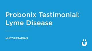 Probonix Testimonial - Lyme Disease