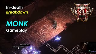 in-depth Monk Gameplay Breakdown - Path of Exile 2