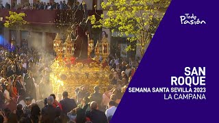 Hermandad de San Roque | La Campana | Domingo de Ramos | Semana Santa Sevilla 2023