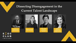 Dissecting Disengagement in the Current Talent Landscape