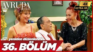 Avrupa Yakası 36. Bölüm | 4K Yüksek Çözünürlük