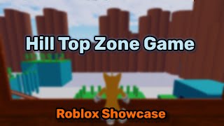 Hill Top Zone Roblox Game Showcase