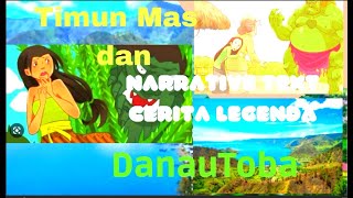 Timun Mas dan Danau Toba  Cara Membaca dan Terjemahan Bahasa Inggris