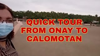 QUICK TOUR FROM ONAY BEACH TO CALOMOTAN I Nice Day Vlog