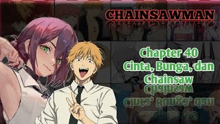 Pertemuan denji dengan reze... Chainsawman chapter 40.