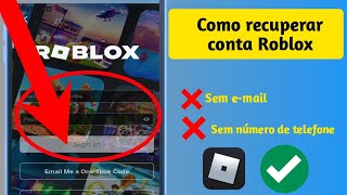 Como recuperar uma conta Roblox sem e-mail ou número de telefone (2024) | Recuperar conta Roblox