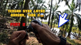 TENGAH SYOK LAYAN HARUAN, TIBA II ??? HARUAN | TOMAN | SP SAWAD 8CM