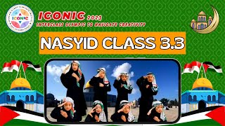 ICONIC 2023 | LOMBA NASYID KELAS 3.3