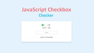 How to make JavaScript CheckBox Checker (Checked or Not)