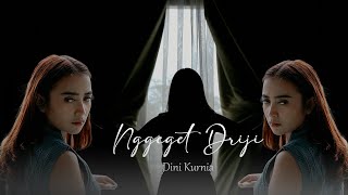 Dini Kurnia - Nggeget Deriji (Official Music Video)