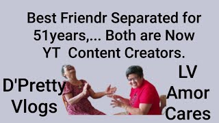 Best Friends Separated for 51years,... Both Are Now YT Content Creators. #friendship #friends