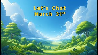 Let's Chat with Kacey and Friends - March 31st