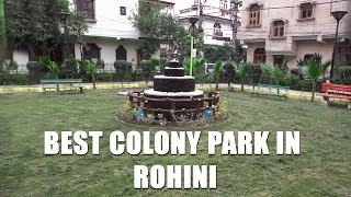 WE Teamwork make the Greenworld | Beautiful Park in Delhi Rohini |Award winning Park In Colony Parks