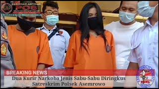 Dua Kurir Narkoba Jenis Sabu-Sabu Diringkus Satreskrim Polsek Asemrowo