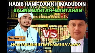 🔴VIRAL.!! HABIB HANIF AL-ATTHAS BANTAH TESIS KH IMADUDDIN AL-BANTANI #habibhanif #khimaduddin #nasab