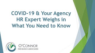 COVID 19 HR Expert Weighs In What Every Insurance Agent Needs to Know