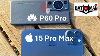 P60 Pro vs iPhone 15 Pro Max - 50 fotek z nejlepších mobilů roku 2024 (DxoMark 2 a 3 místo)