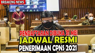 BREAKING NEWS!!! PENDAFTARAN CPNS DIBUKA 31 MEI 2021