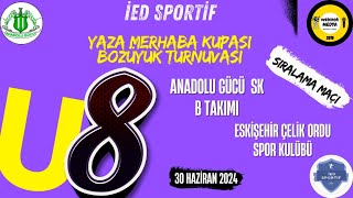 İED Sportif Bozüyük Kupası - Anadolu Gücü SK B Takım - Eskişehir Çelikordu SK - Webinok Medya ©