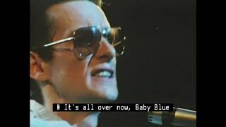 It's All Over Now, Baby Blue - Graham Bonnet