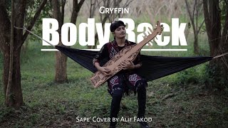 Gryffin - Body Back (Sape' Cover by Alif Fakod)