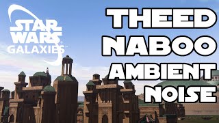 Ambient Noise - Theed, Naboo (Star Wars Galaxies)