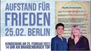 2023-02-25 Berlin: Sahra Wagenknecht und Alice Schwarzer DEMO "AUFSTAND FUER FRIEDEN"