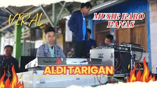 PLAYER ALDI TARIGAN || MUSIK PANAS || LAGU KARO || KERJA TAHUN ||KALAK KARO ||DESA JUHAR SIMBELANG