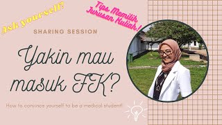 CARA MEMILIH JURUSAN KULIAH YANG TEPAT dan MEYAKINKAN DIRI KULIAH DI FK?! | QnA Webinar