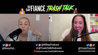 Ep 260 90 Day Fiance Trash Talk : Not A Floridian