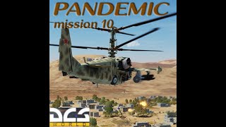 DCS KA-50 3: Pandemic Campaign - Mission 10