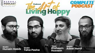 "The Art of Living Happy | Podcast with Sheikh Taha Pasha | Burooj Institute