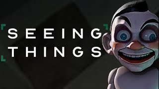 New Observation detector horror Game : Seeing Things