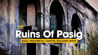 RUINS OF OLD RIZAL PROVINCIAL CAPITOL BUILDING 1900S! WILLIAM E. PARSONS OBRA MAESTRA | PART 4 VIDEO