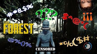 We Had to Censor... We're Sorry | The Forest