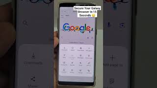 Secure Your Galaxy Browser In 15 Seconds 😌