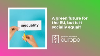 A green future for the EU, but is it socially equal?