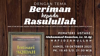 Beriman kepada Rasulullah | Ustadz Muhammad Romelan, Lc. M.Ag. Hafidzahullah