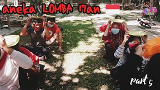 Memperingati HUT RI dengan keluarga || aneka lomba 17an || Part 5