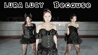 Dreamcatcher - Because COVER "LURA LUCY"